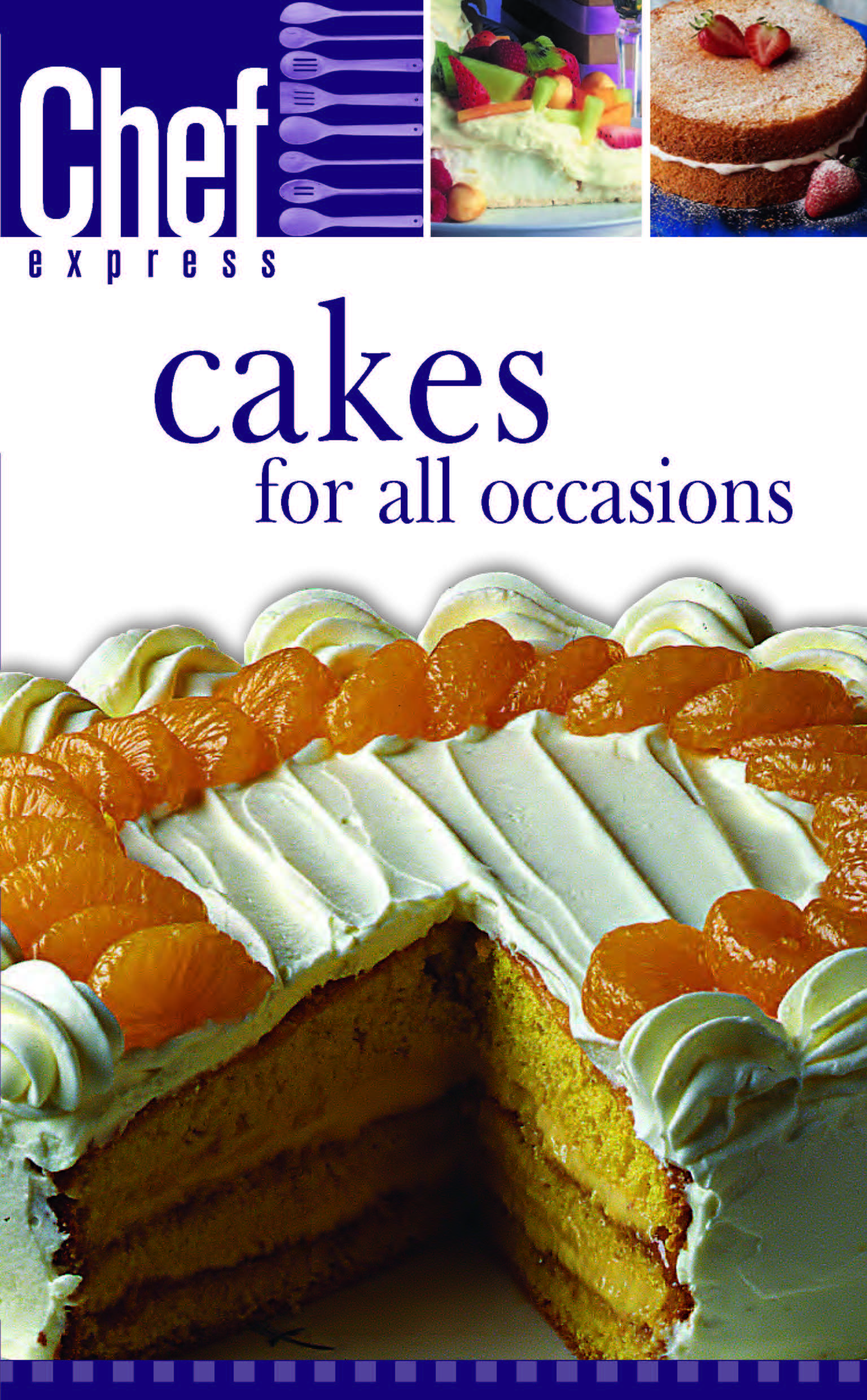 Cakes For All Occasions Chef Express Media